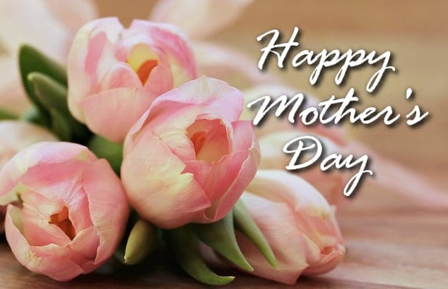 60 Heart-warming Happy Mother's Day Quotes To All Moms